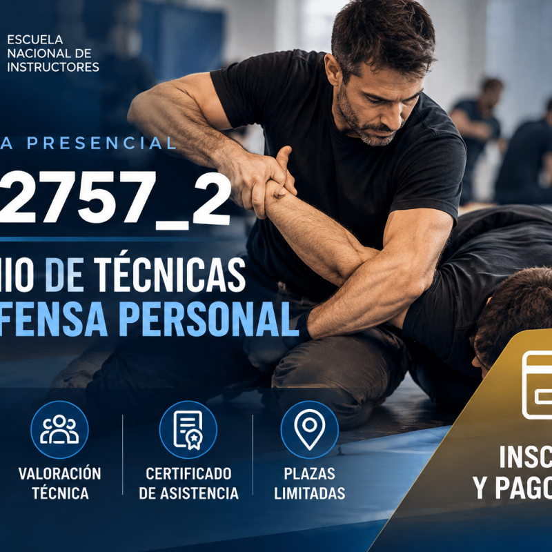 Jornada Presencial MF2757_2 Dominio de técnicas de defensa personal